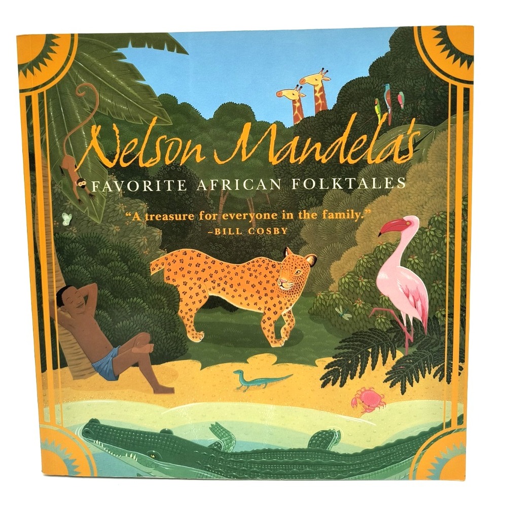 Nelson Mandela's Favorite African Folktales 2002 Children’s Book Colorful HC